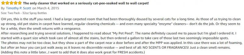  <a href='https://www.mypetpeed.com/review_groups/carpet/'>Carpet</a>, <a href='https://www.mypetpeed.com/review_groups/cat/'>Cat</a>, <a href='https://www.mypetpeed.com/review_groups/cat-spray/'>Cat Spray</a>, <a href='https://www.mypetpeed.com/review_groups/easy-to-use/'>Easy to use</a>, <a href='https://www.mypetpeed.com/review_groups/joe/'>Joe</a>, <a href='https://www.mypetpeed.com/review_groups/odor/'>Odor</a>, <a href='https://www.mypetpeed.com/review_groups/old-stains/'>Old Stains</a>, <a href='https://www.mypetpeed.com/review_groups/stains/'>Stains</a>, <a href='https://www.mypetpeed.com/review_groups/urine/'>Urine</a>